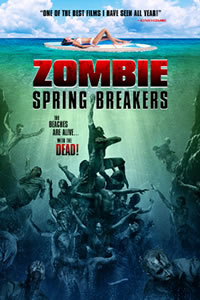 Zombie Spring Breakers - Poster