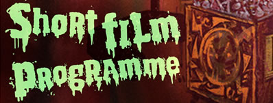 Arrow Film FrightFest Short Film Programme