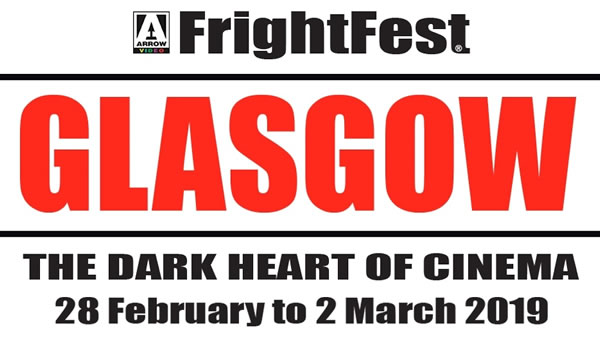 Arrow Video FrightFest announces Glasgow Film Festival 2019 line-up