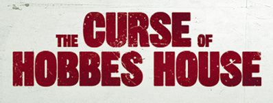 The Curse Of Hobbes House