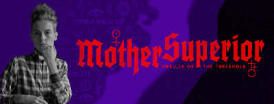 Mother Superior Interview